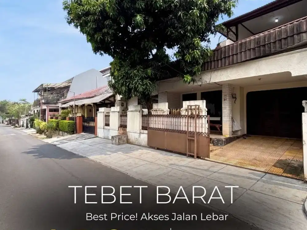 Termurah !! BEST PRICE ! TEBET BARAT Rumah Siap Huni Akses Jalan Lebar Cocok Untuk Hunian, lokasi strategis, Nego !!