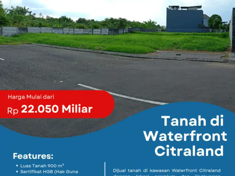 Dijual Tanah Di Waterfront Citraland Surabaya