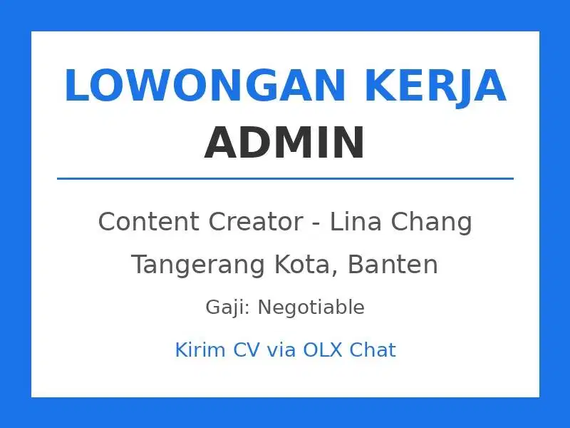 Dicari Admin untuk Content Creator - Tangerang Kota