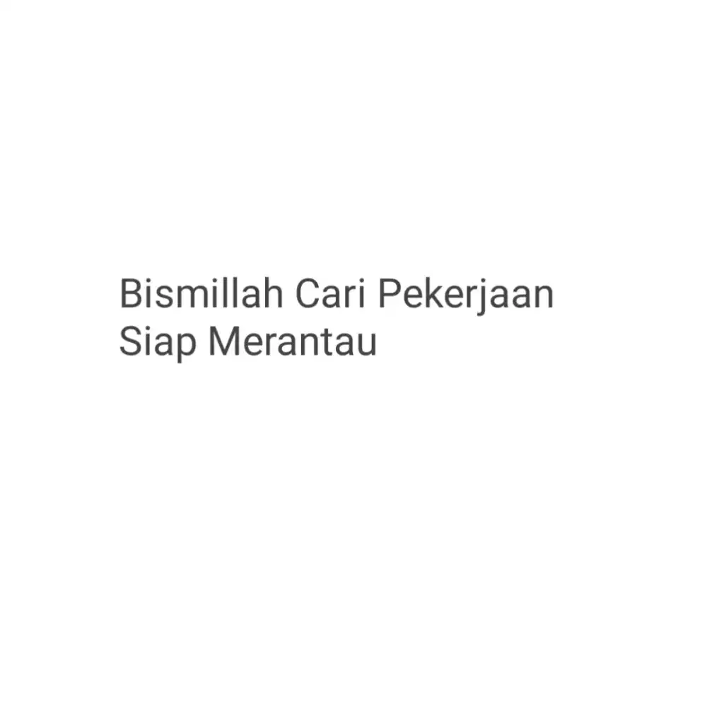 Cari pekerjaan siap merantau