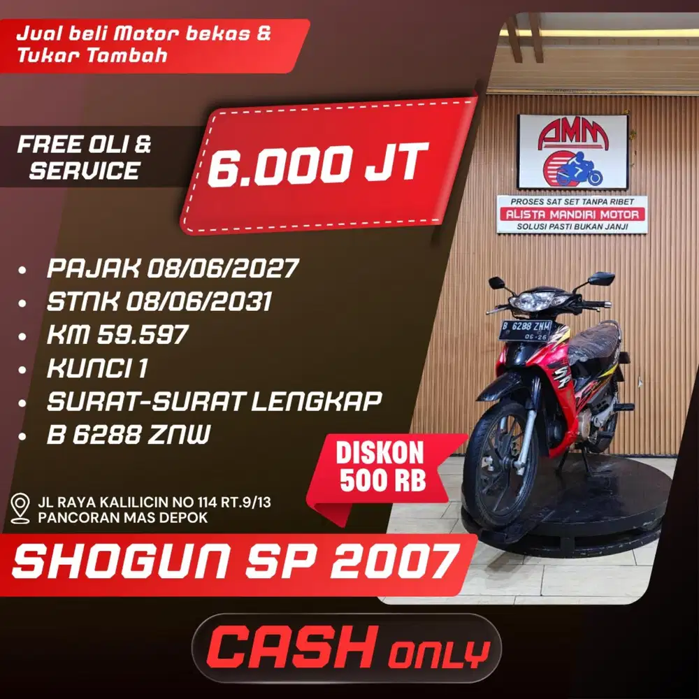SHOGUN SP 2007 PAJAK HIDUP CASH ONLY ALISTA
