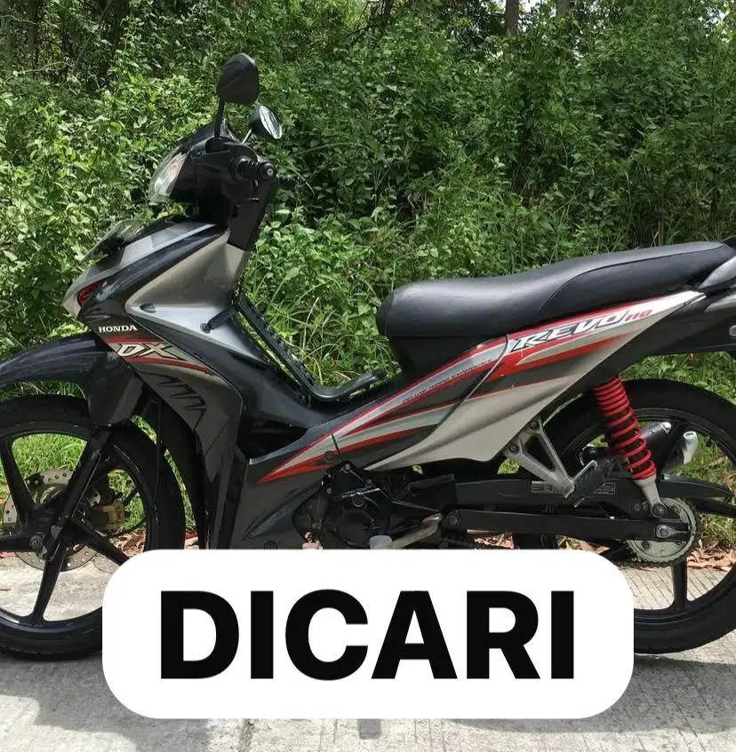 Di Cari Honda Revo 2010 Ke Atas Revo DX 2011 Revo 2012 Revo R 2013