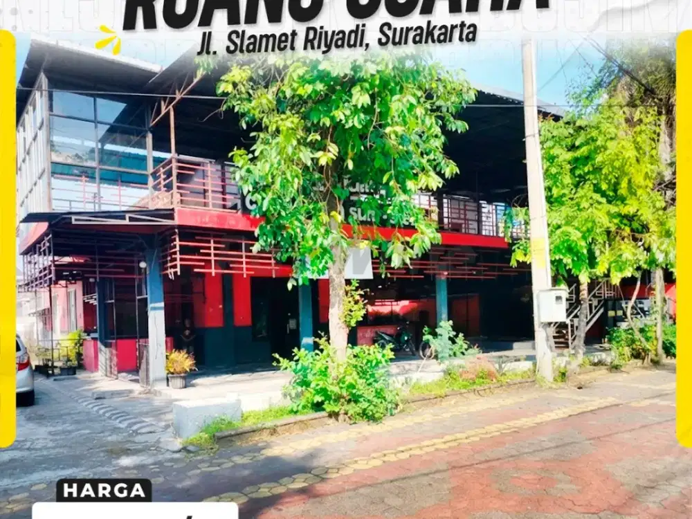 Disewakan Ruang Usaha Strategis Luas Siap Pakai di Jl. Slamet Riyadi Purwosari Laweyan Surakarta