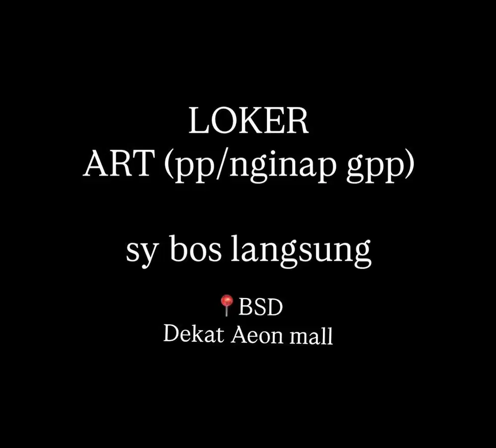 Diperlukan ART/PRT pembantu
