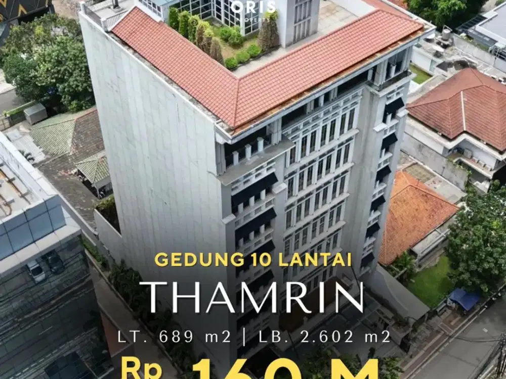 For Sale Gedung 10 Lantai Lokasi Strategis - Thamrin