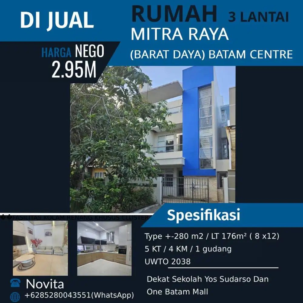 Rumah 3 Lantai Siap Huni MITRA RAYA  (Hadap Barat Daya )  Batam Centre