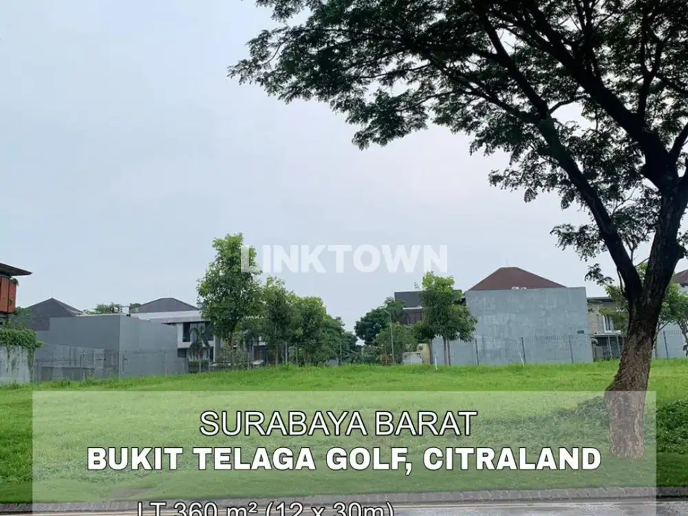 Posisi Premium View Telaga Kavling di Bukit Telaga Golf Surabaya Barat