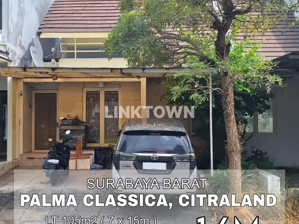 Dijamin Paling Murah Rumah 1,5 Lantai di Palma Classica Citraland