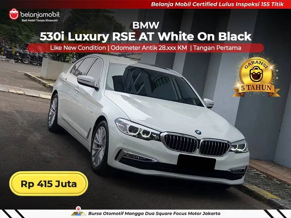 [ LOW KM 28RB ] BMW 530i 530 i Luxury RSE AT 2018/2019