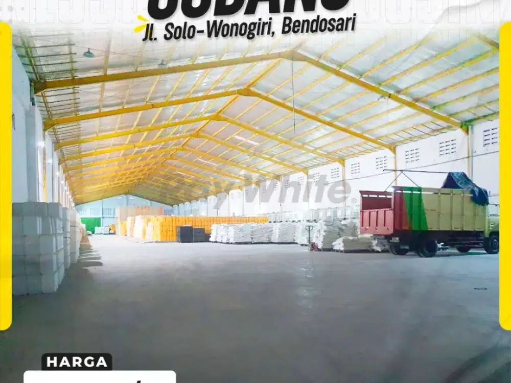 Disewakan Gudang Luas Premium Strategis Akses Kontainer di Jl. Solo-Wonogiri Bendosari Sukoharjo
