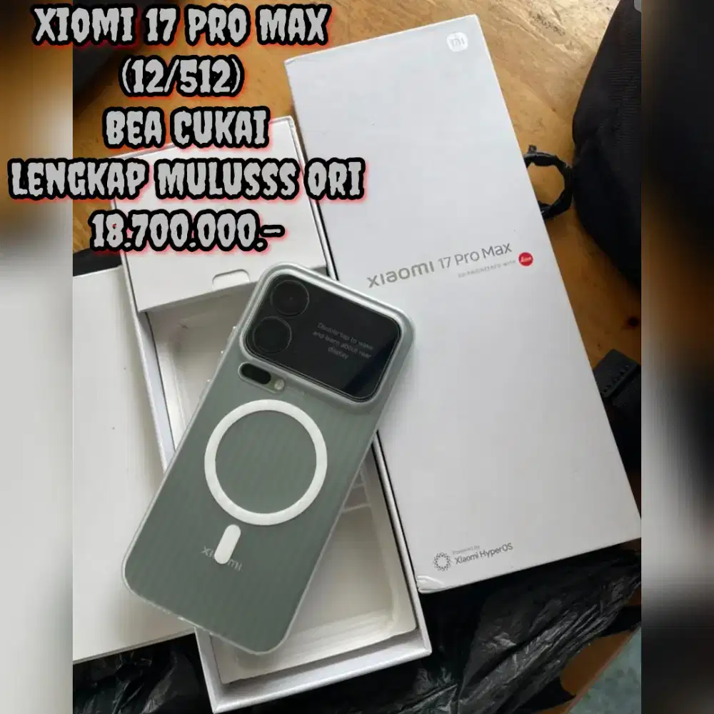 Xiomi 17 Pro Max (12/512) Bea Cukai