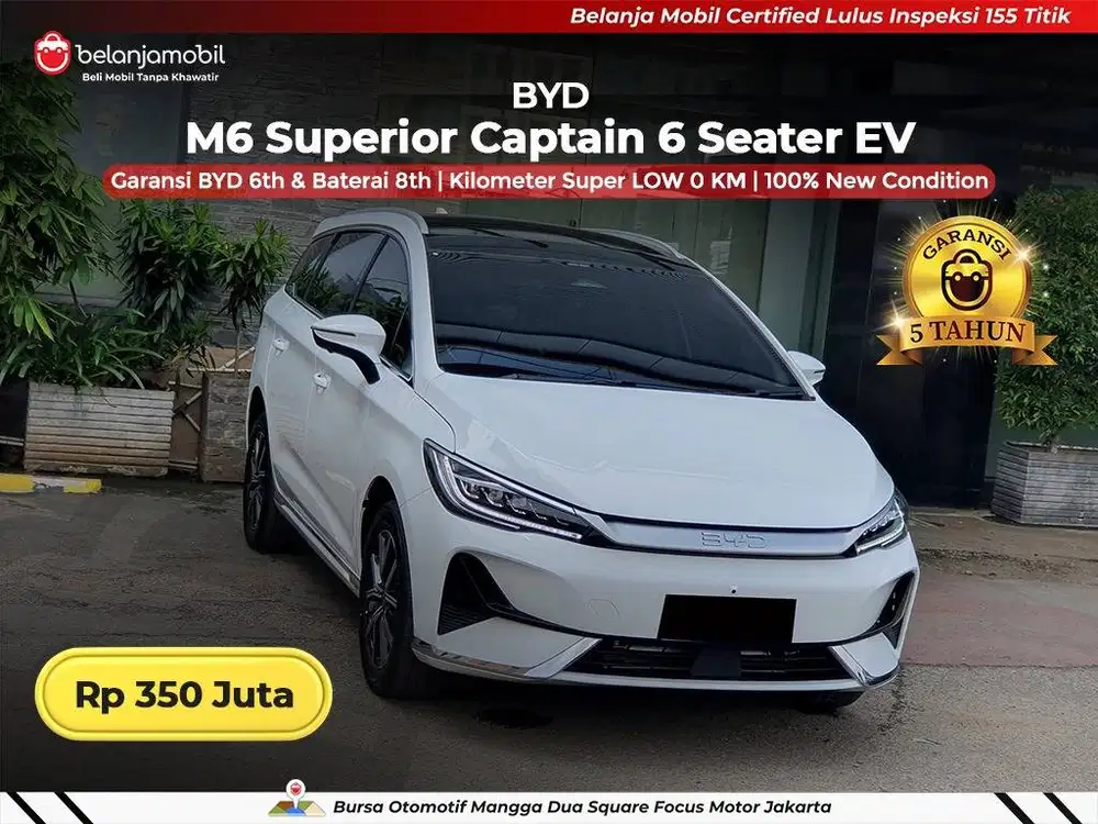 [ KM 12 ] BYD M6 M 6 Superior Captain 6Seater EV 2025/2026