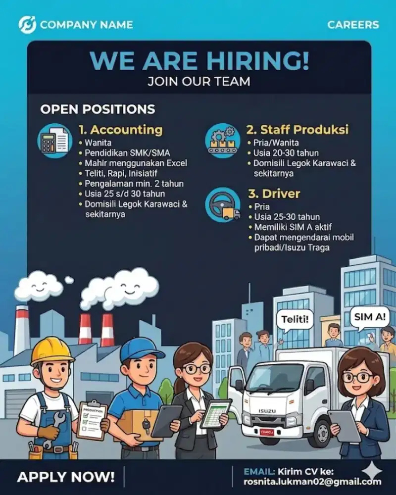 LOWONGAN PEKERJAAN DICARI ACCOUNTING, PRODUKSI, DRIVER