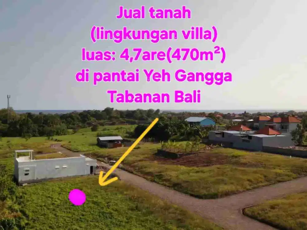 jual tanah 4,7are yeh gangga sudimara tabanan