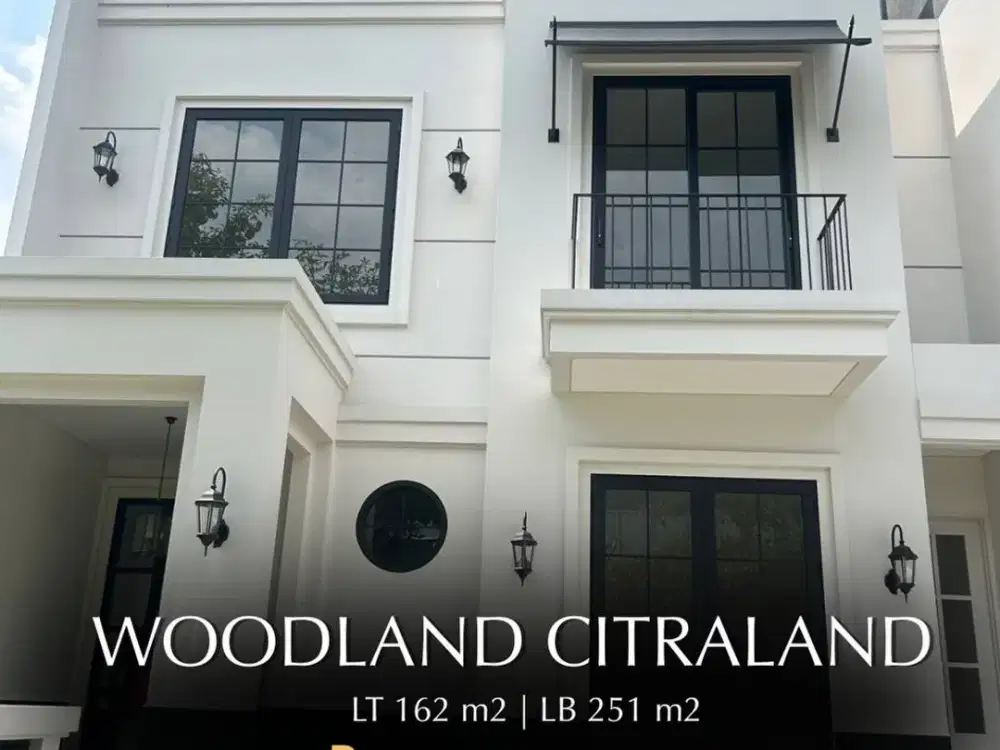 Woodland Citraland Premium American Modern Brand New House