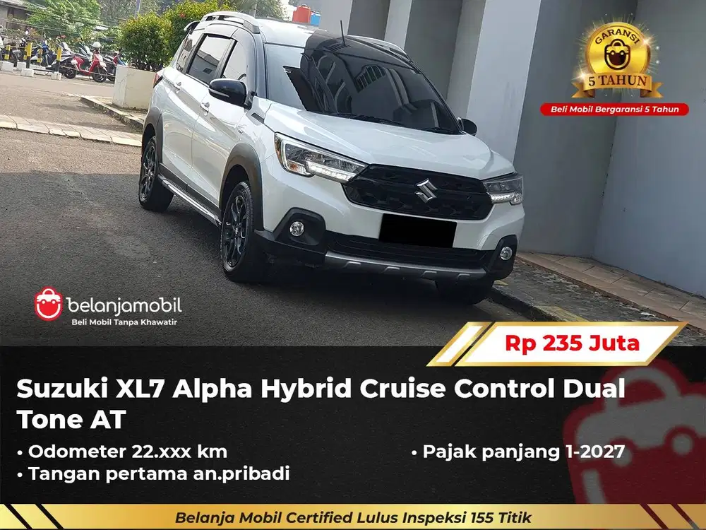 [ BERGARANSI ] Suzuki XL7 XL 7 Alpha Hybrid Dual Tone 2024/2025