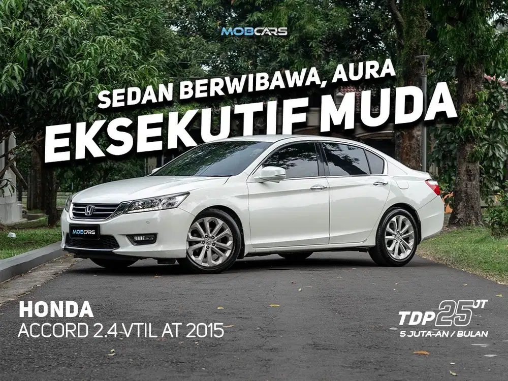 MEWAH ACCORD VTI-L 2.4 AT 2015 HONDA SEDAN PUTIH AUTOMATIC