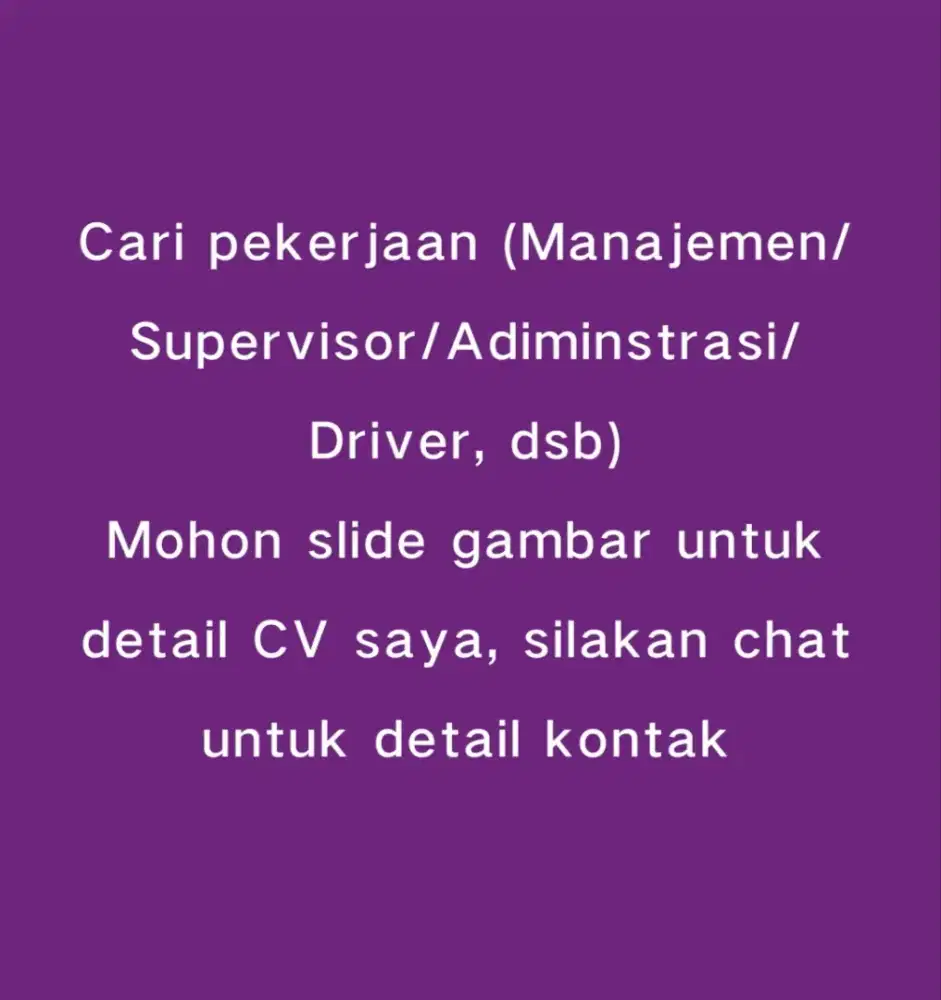 Cari pekerjaan, usia 40+ (administrasi, manajemen, driver, dsb)