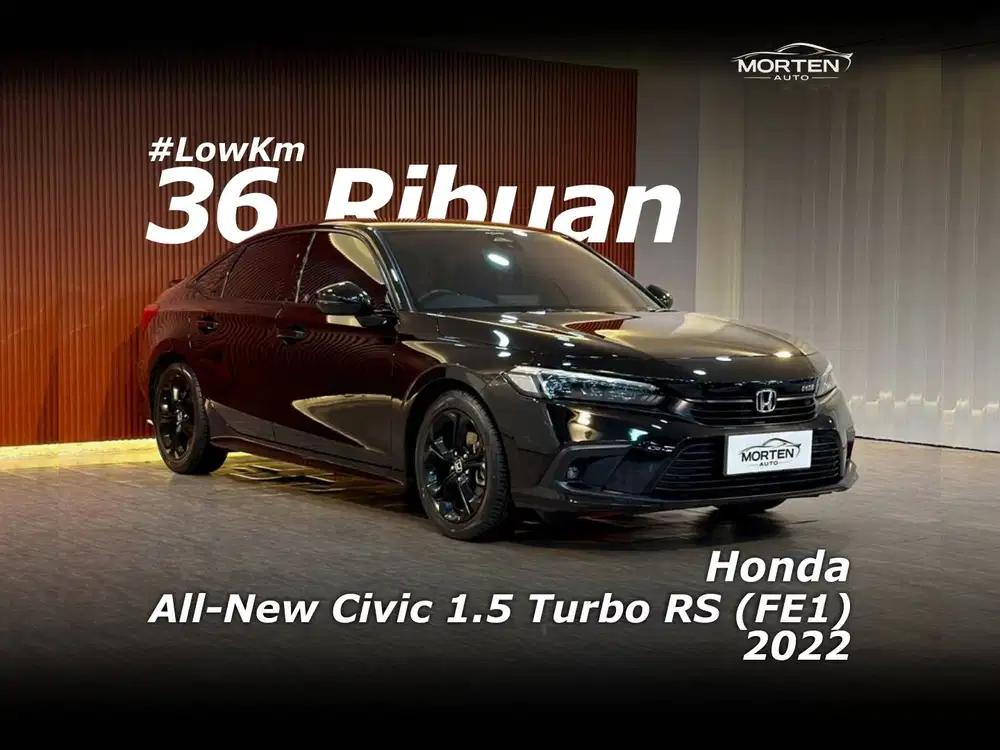 [Low Km 36 ribuan!!!] Honda All-New Civic 1.5 Turbo RS (FE1) 2022