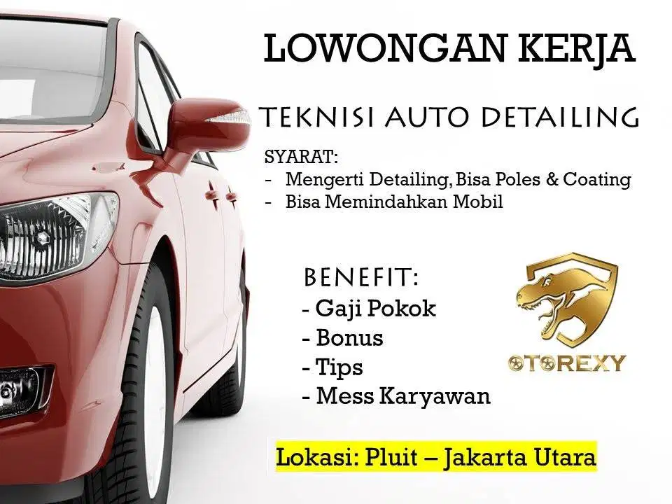 Lowongan: Teknisi Autodetailing - Pluit jakarta Utara
