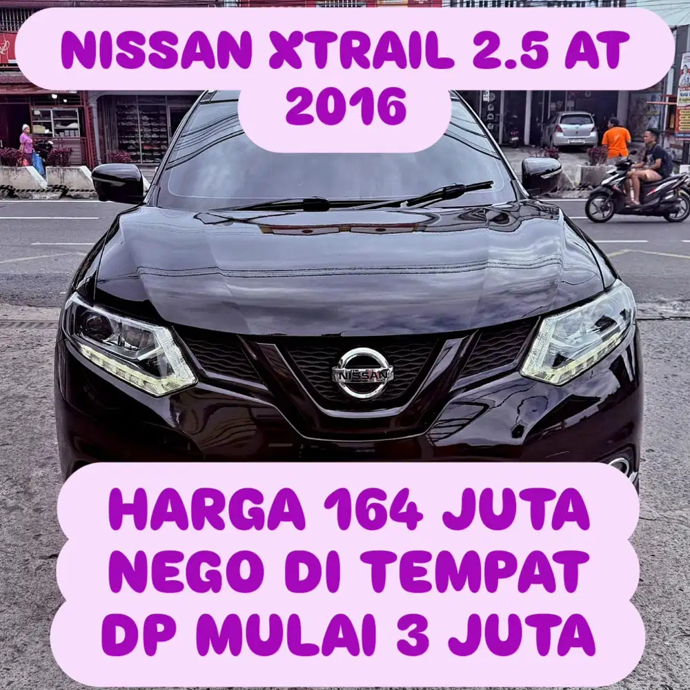 Nissan X-Trail 2016 Bensin DP 3 JUTA