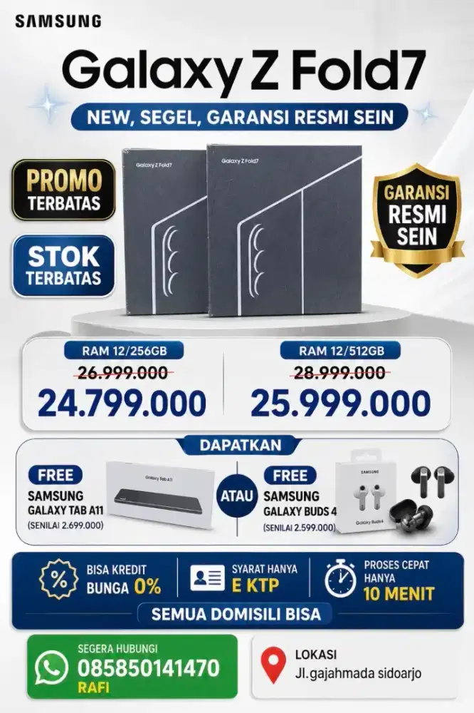 Samsung GALAXY Z FOLD 7 ‼️
FREE GALAXY BUDS 4 atau FREE GALAXY TAB A11