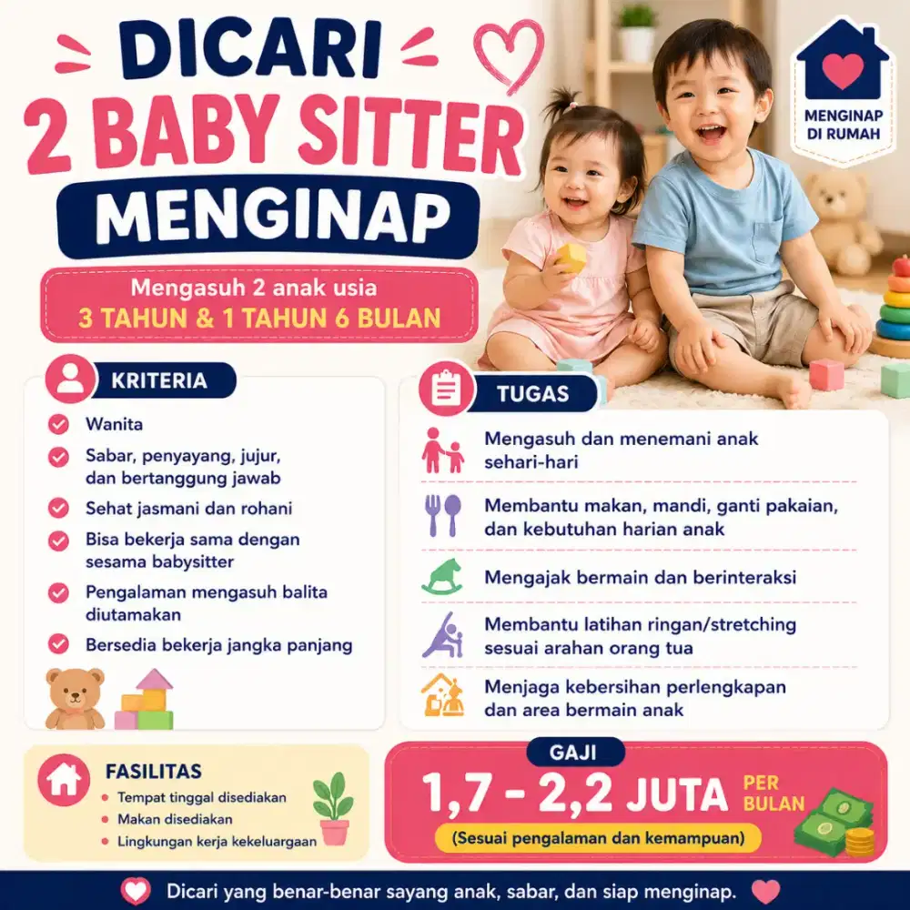 DICARI 2 ORANG BABY SITTER MENGINAP