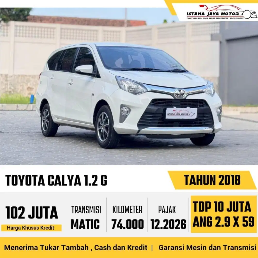 Toyota Calya G AT th 2018 #istana jaya motor