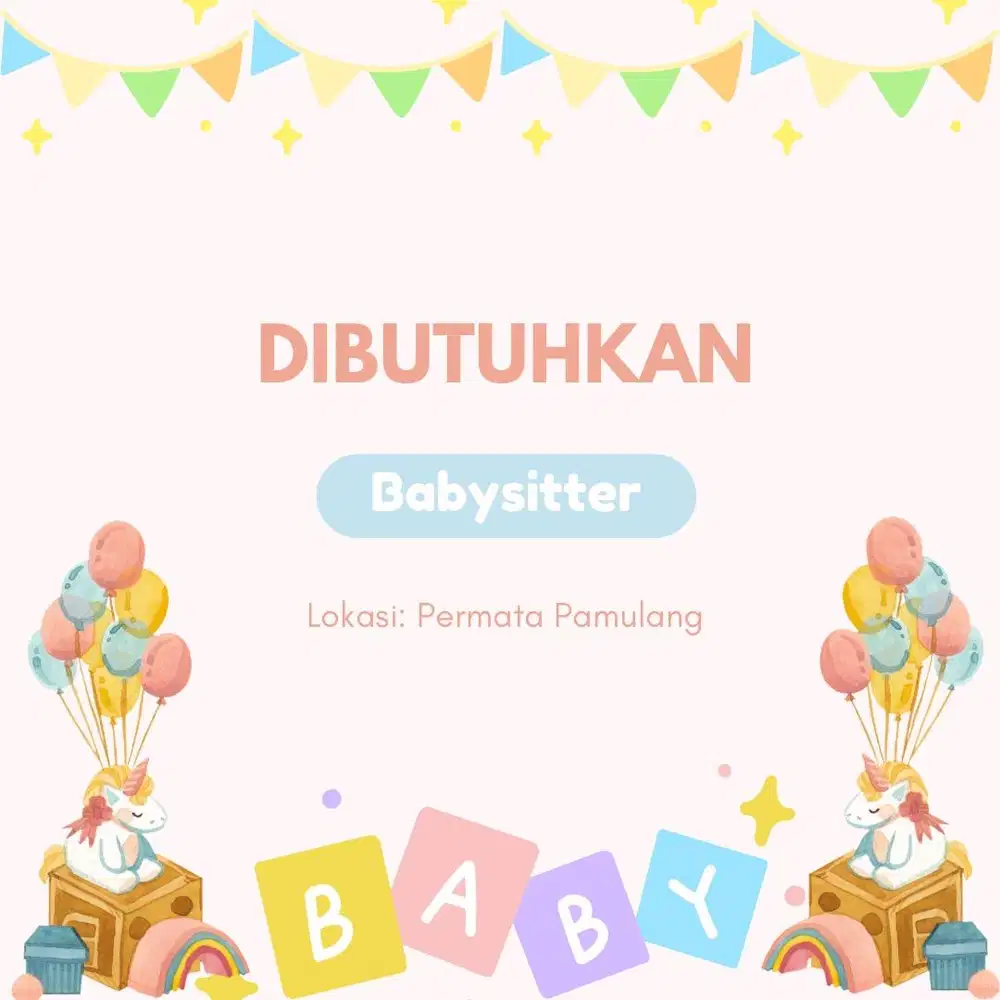 Dibutuhkan Babysitter Penjaga Anak Pamulang