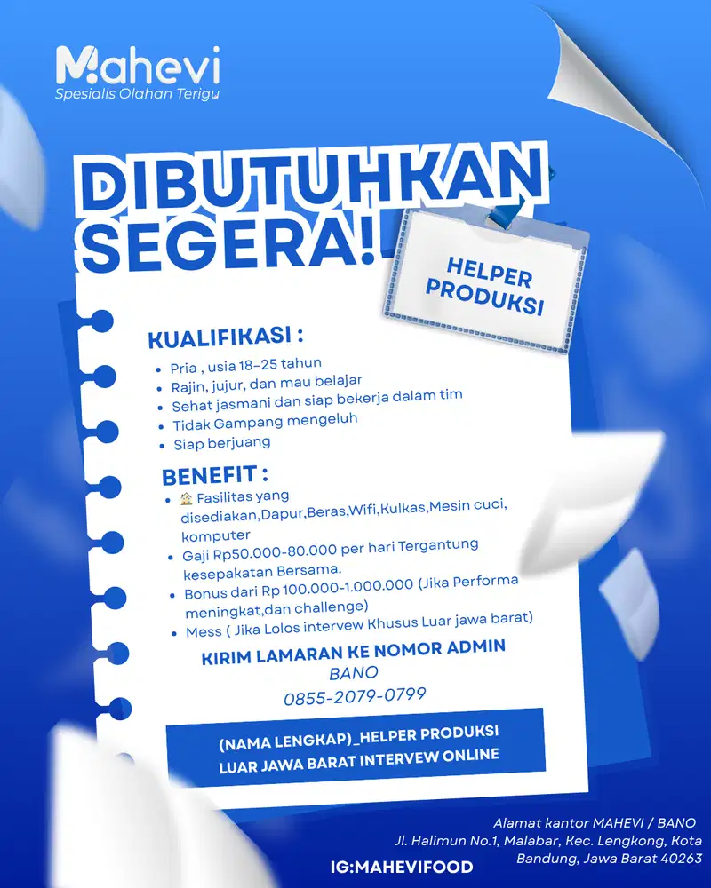 HELPER Produksi 50.000/hr (LENGKONG BDG)Follow IG:Mahevifood