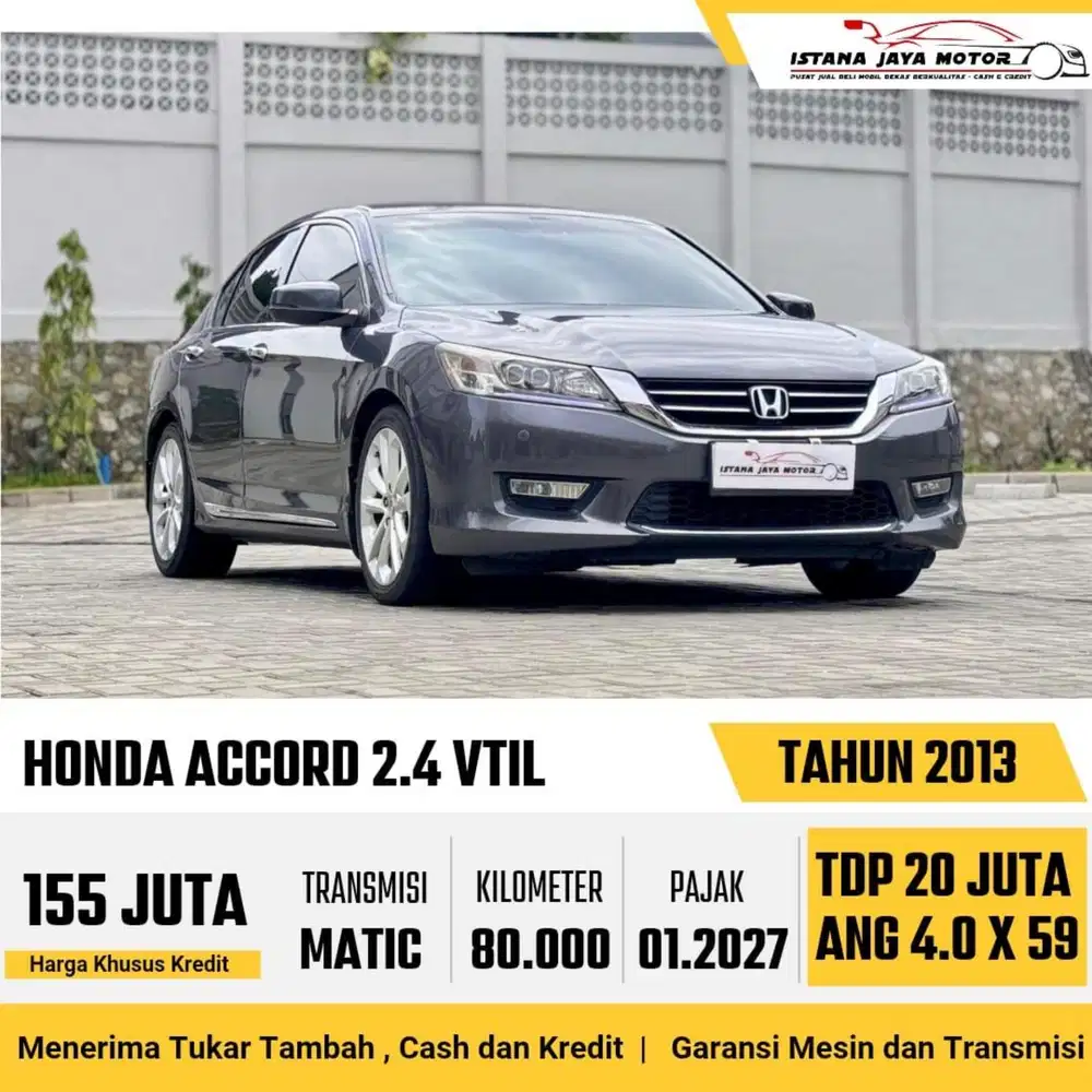 Honda Accord 2.4 VTIL AT th 2013 #istana jaya motor