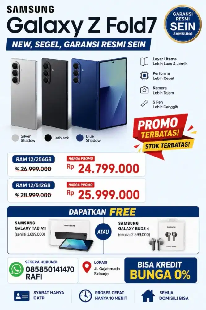 Samsung GALAXY Z FOLD 7 ‼️
FREE GALAXY BUDS 4 atau FREE GALAXY TAB A11