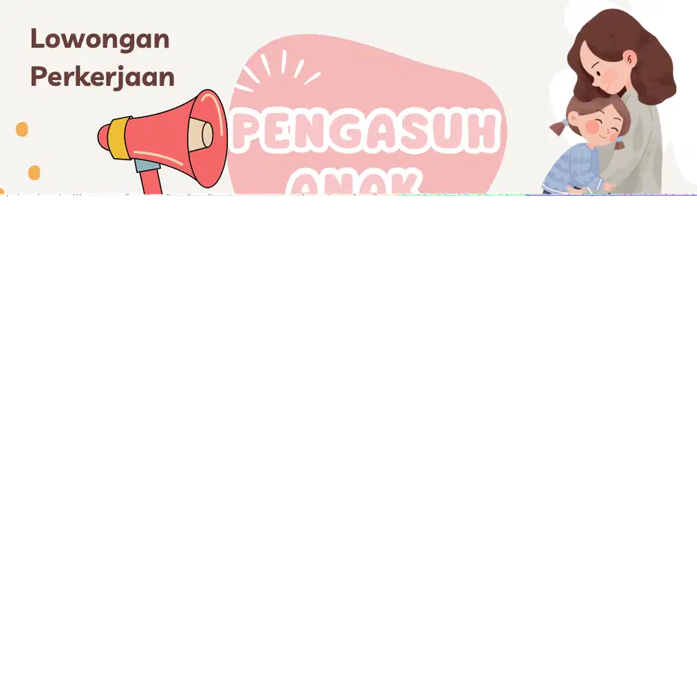 Pengasuh Anak Usia 8 bulan
