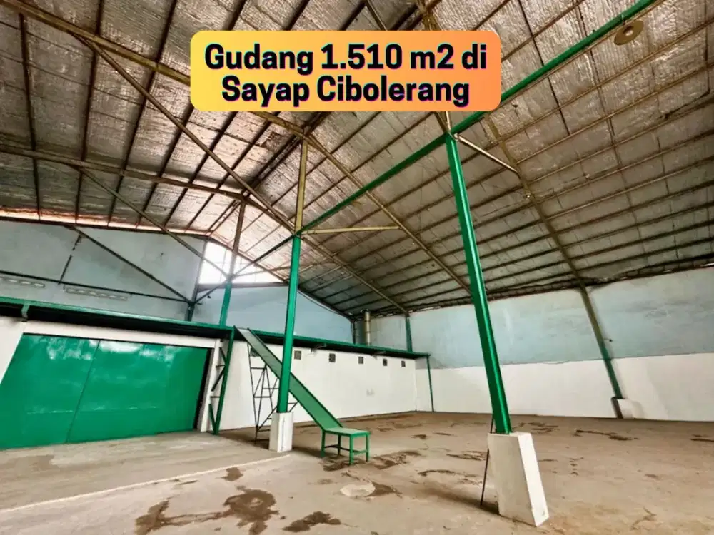 Dijual / Disewakan Gudang Siap Pakai Area Sayap Cibolerang Bandung Kulon LT 1.510 m² | LB 1.500 m² | Kawasan Industri | SHM On Hand