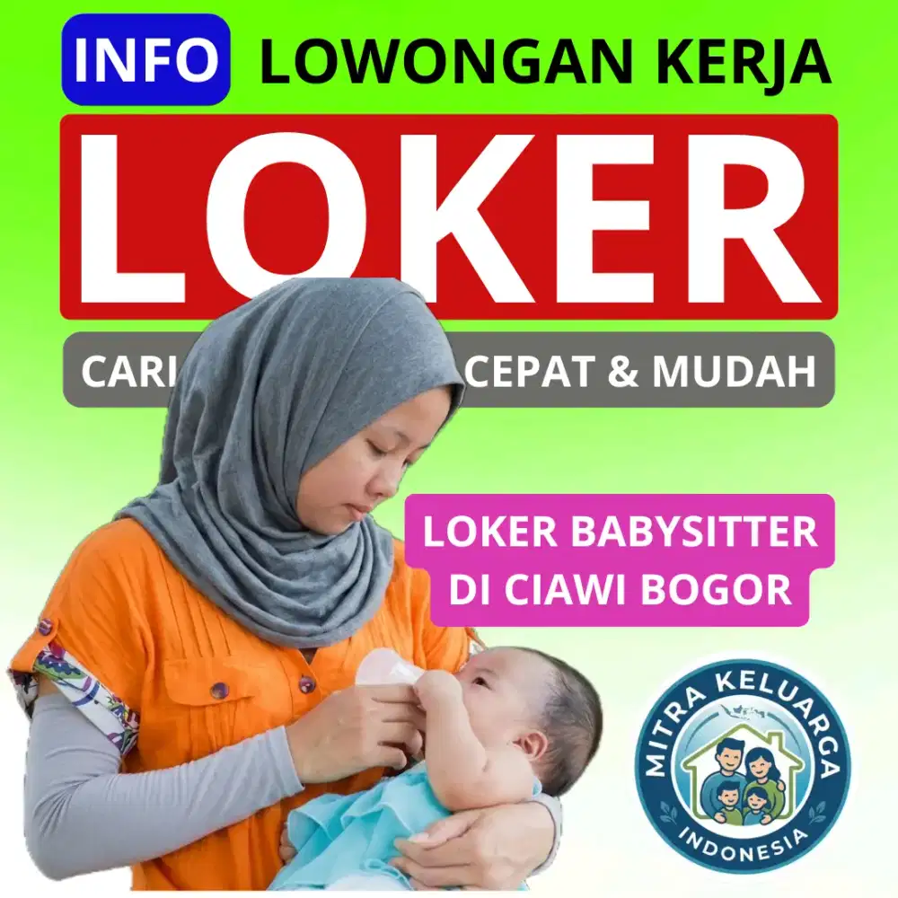 Loker khusus babysitter di ciawi bogor