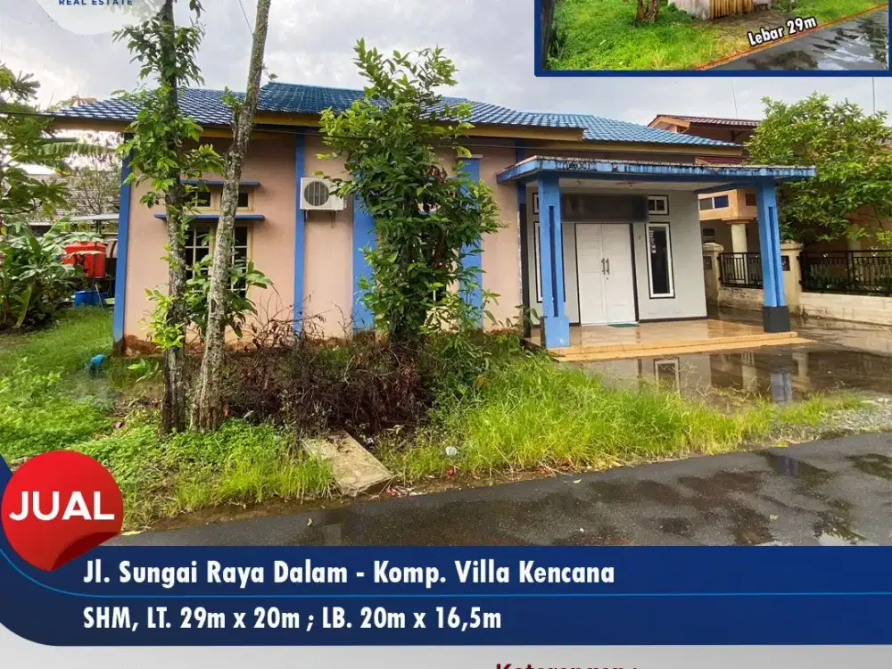 Tanah Lebar serta Bangunan Rumah Cocok Bangun Rumah Kembali di Sungai Raya Dalam