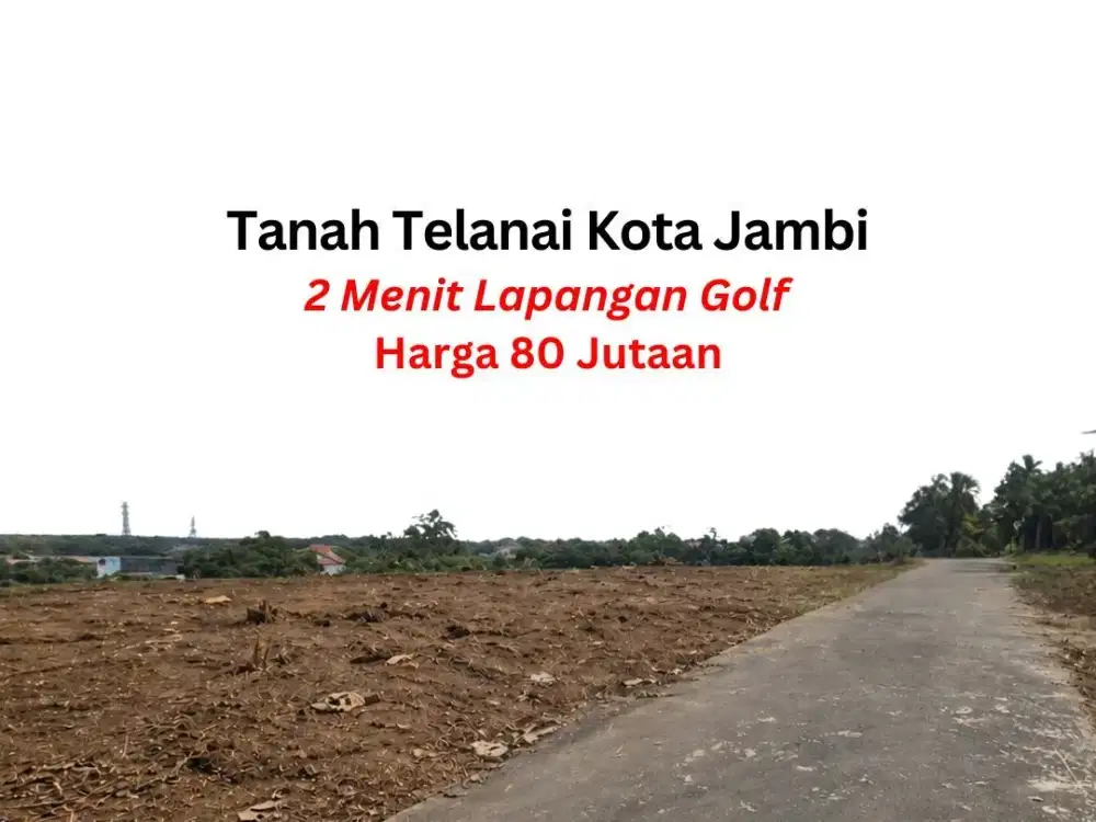 Tanah Telanai Kota Jambi Dekat Lapangan Golf