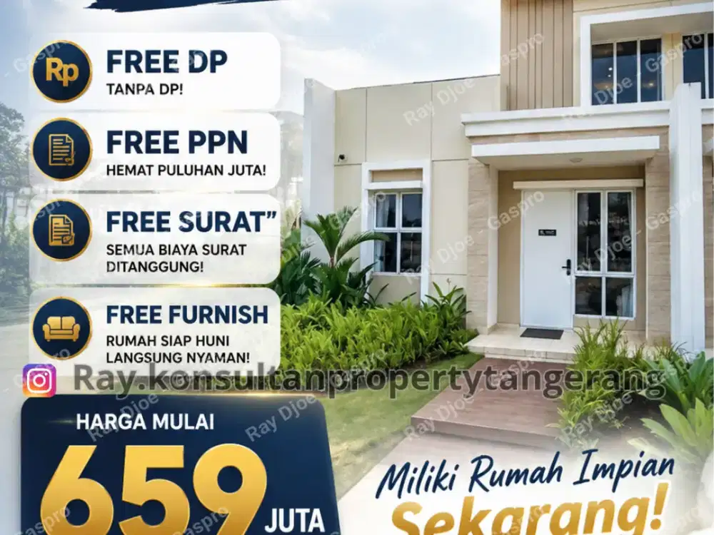 Rumah Baru Cluster Siap Huni, Free Dp, Free PPN, Free Biaya2, Free Furnished Harga Hanya Rp.600 Jutaan..Cicilan Rp.3 Jutaan..kawasan kota mandiri Seluas 500 Hektar