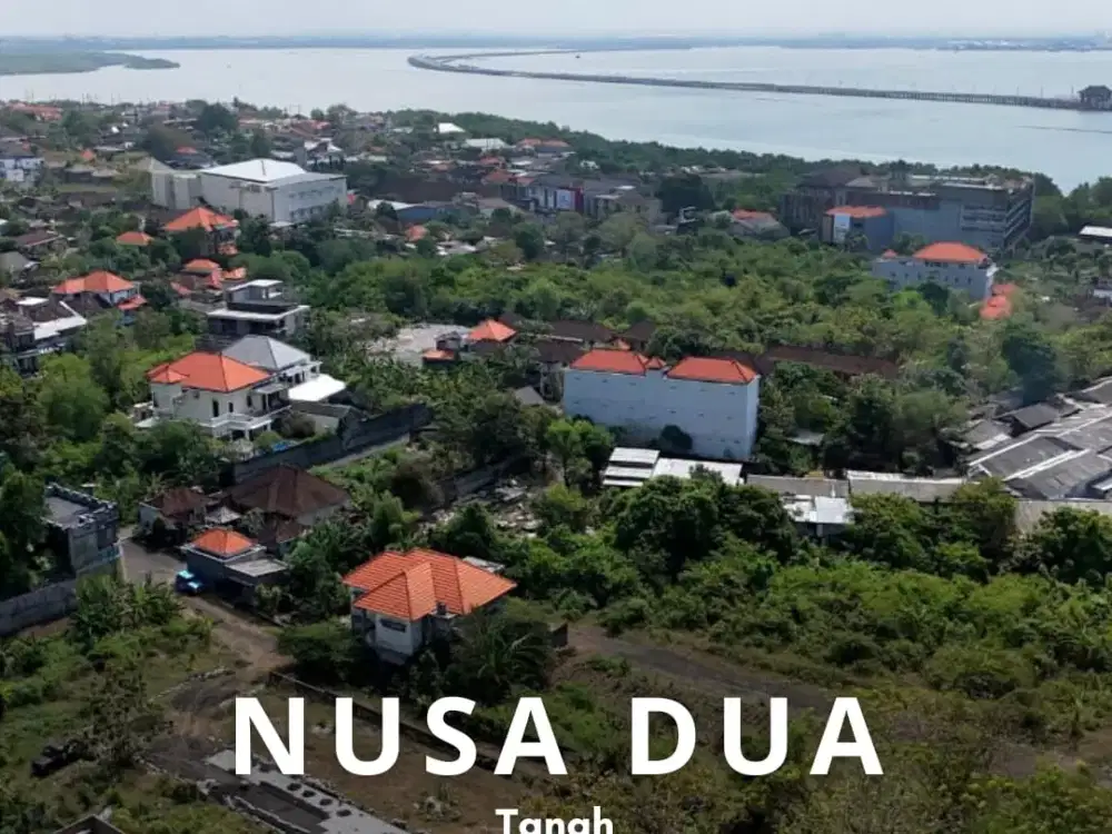 Tanah Nusa Dua Luasan Kecil 5 Menit Ke Pintu Tol Nusa Dua
