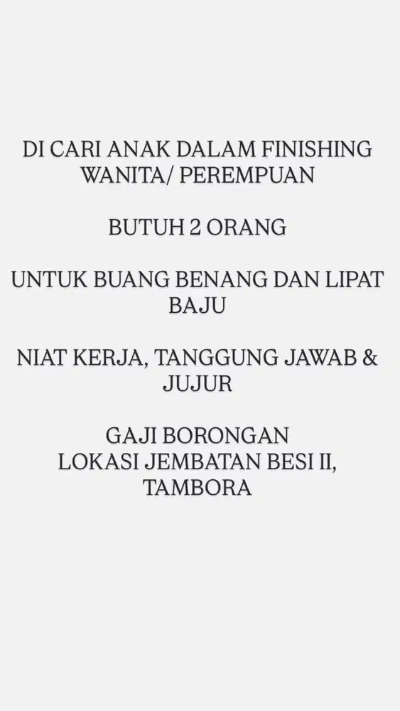 DI CARI WANITAUNTUK BAGIAN BUANG BENANG DAN LIPAT BAJU