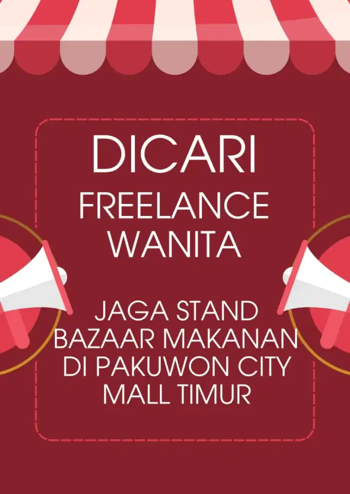 Dicari freelance wanita jaga bazaar di pakuwon city timur