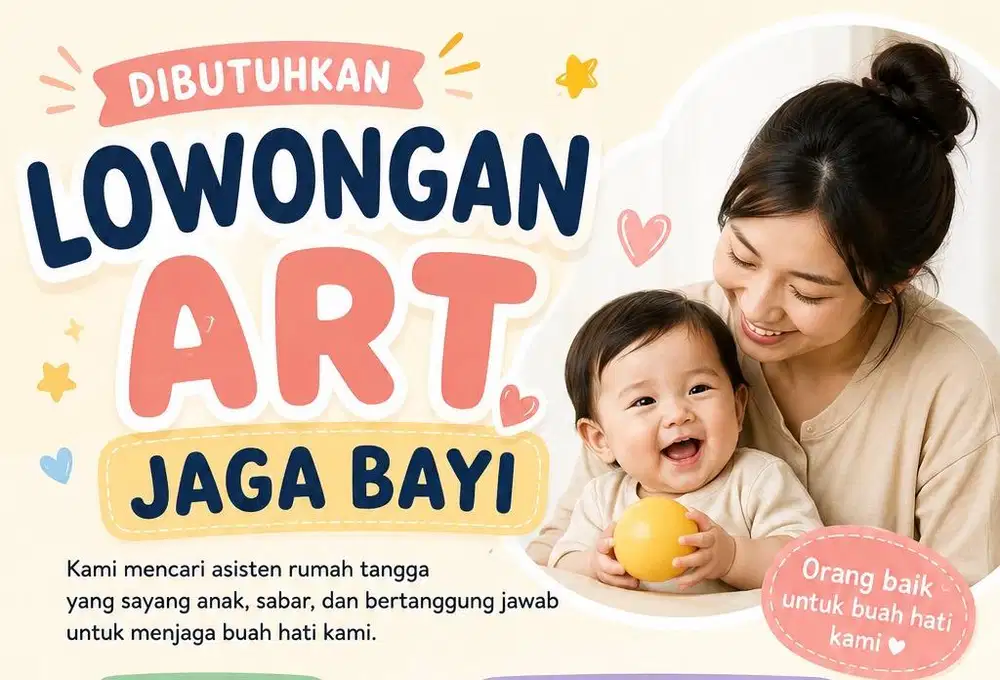 Di Butuhkan ART momong anak