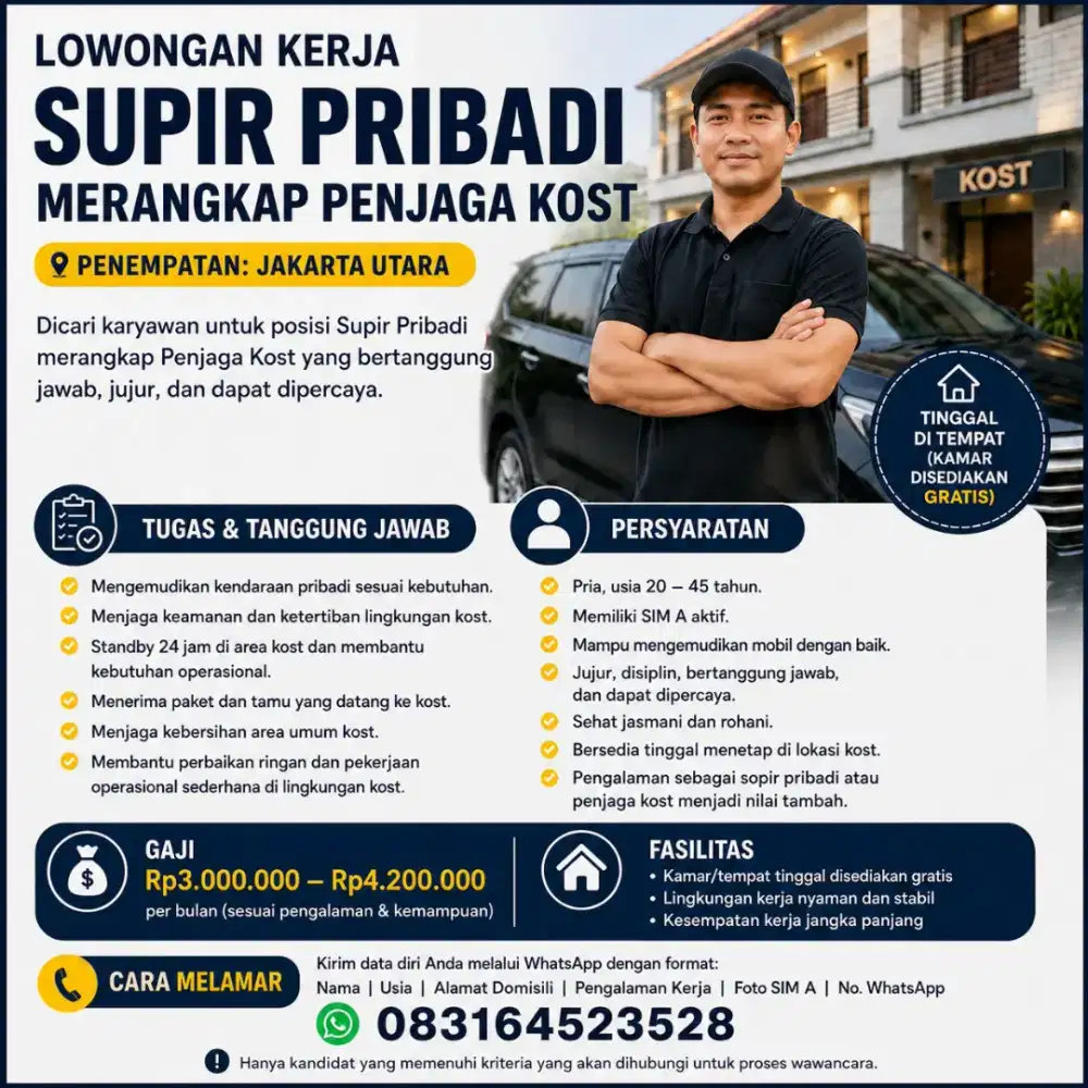 LOWONGAN KERJA SUPIR PRIBADI MERANGKAP PENJAGA KOST(TINGGAL DI TEMPAT)