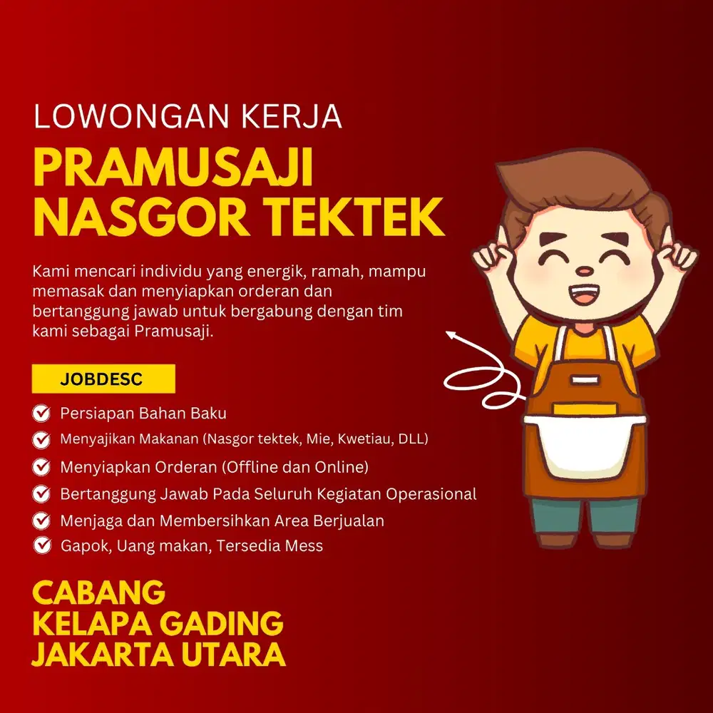 LOWONGAN KERJA PRAMUSAJI NASGOR TEKTEK18 CAB KELAPA GADING JAKUT