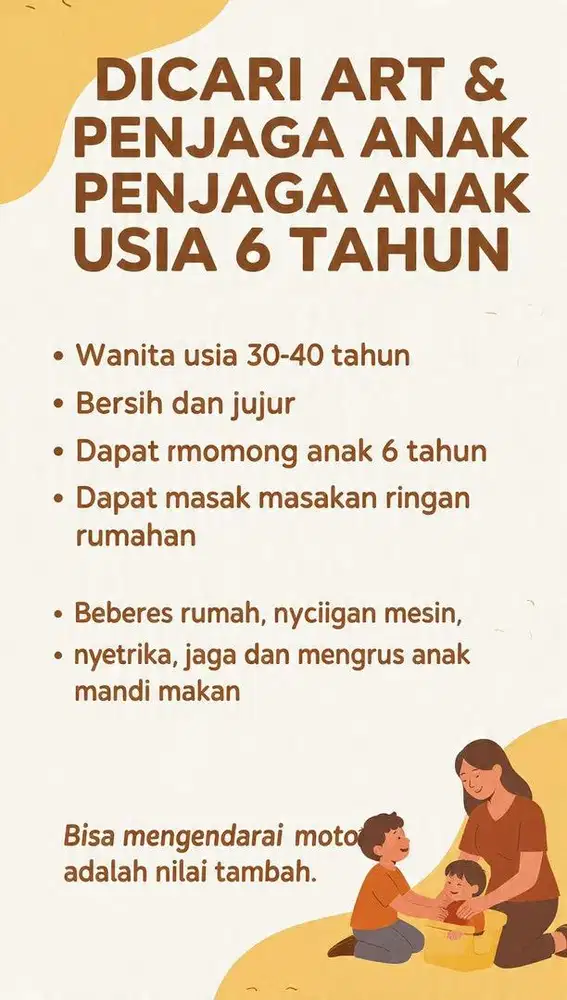 Dibutuhkan ART dan Menjaga Anak