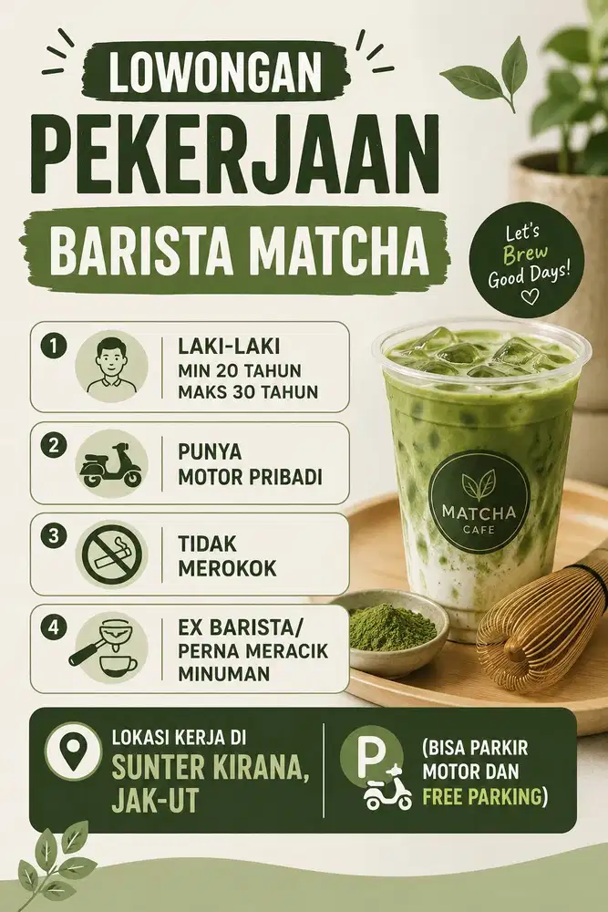 LOWONGAN PEKERJAAN BARISTA MATCHA DI SUNTER-JAKUT