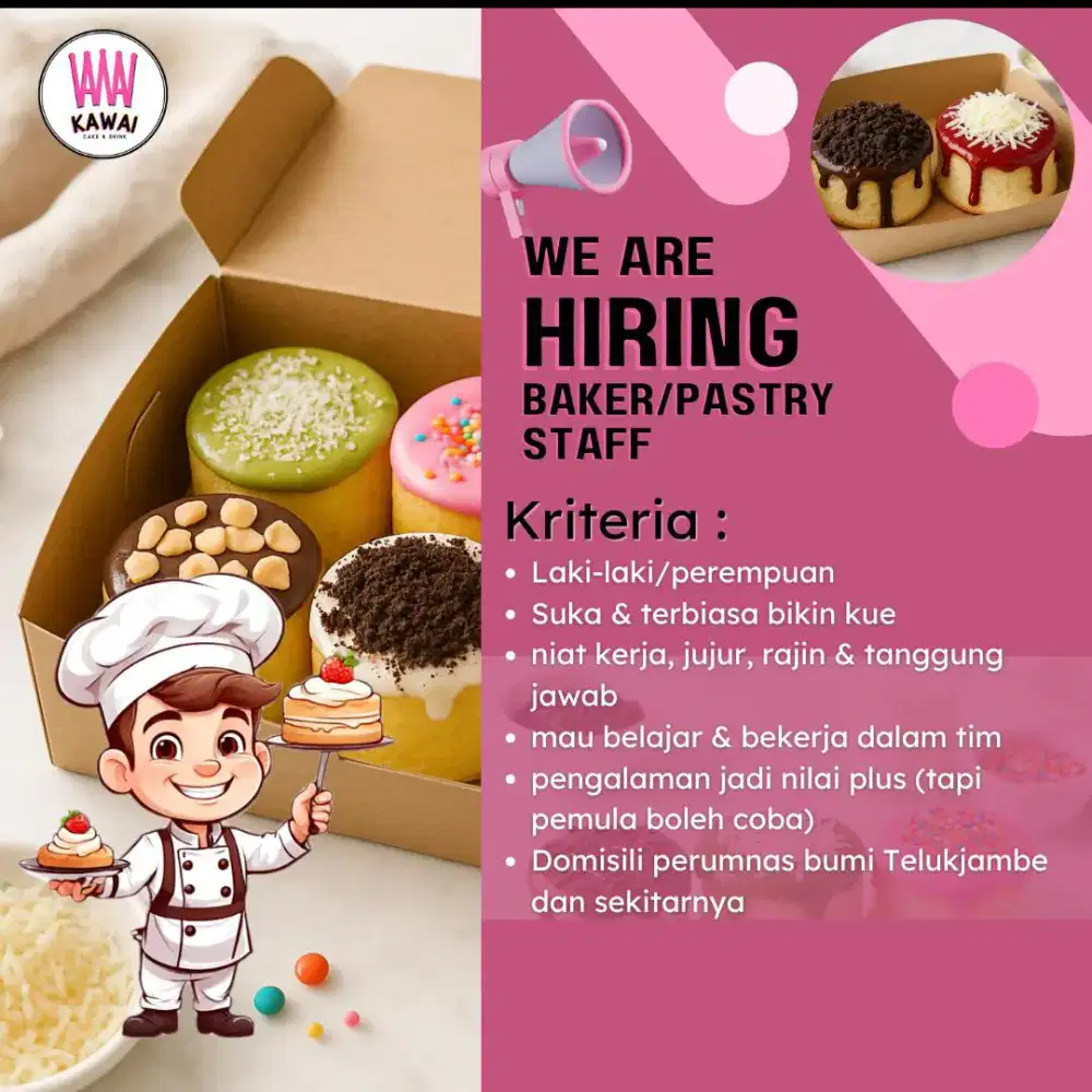 DIBUTUHKAN PRAMUSAJI/BAKER/PASTRY STAFF