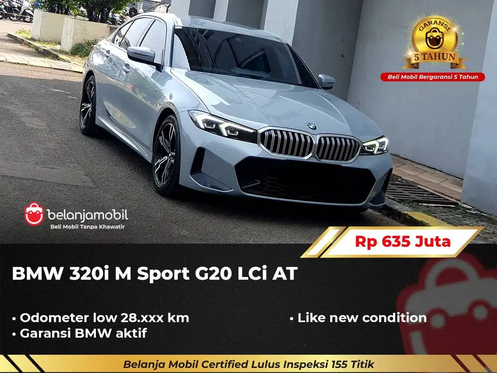 [ BERGARANSI ] BMW 320i 320 i M Sport G20 LCi AT 2023/2024
