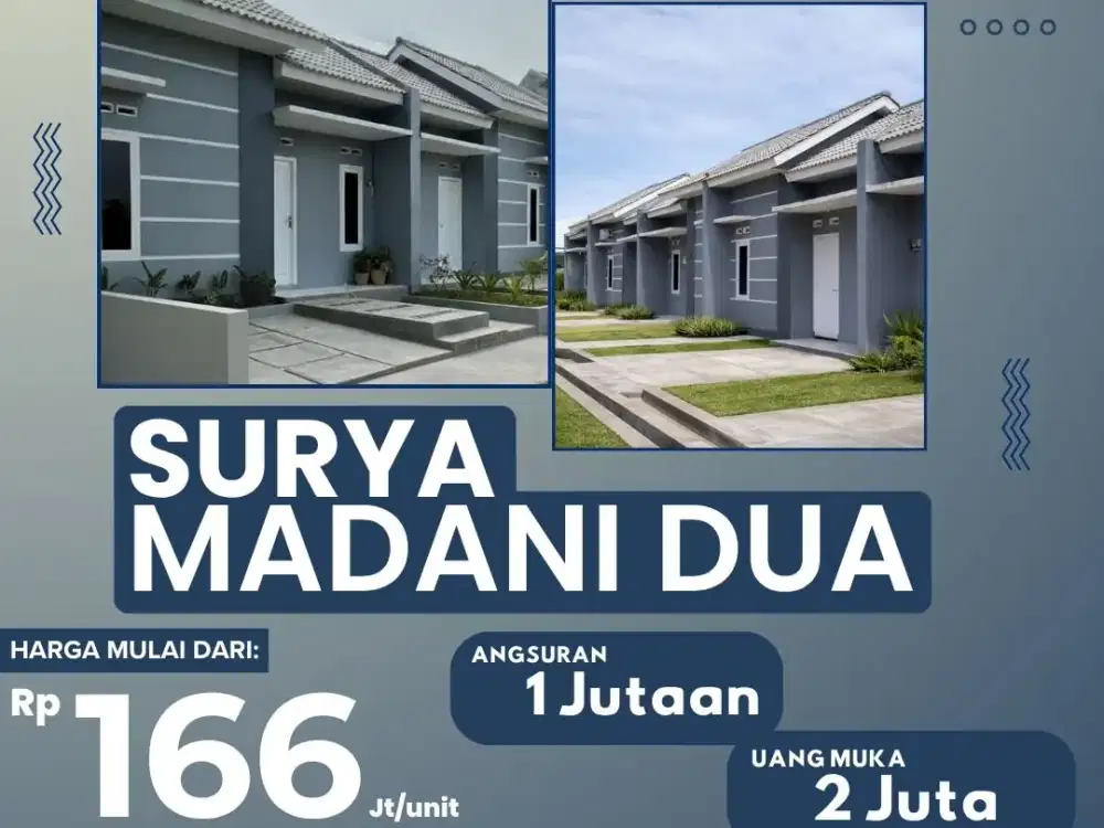 Perumahan Surya Madani Dua Hunian Nyaman Harga Terjangkau
