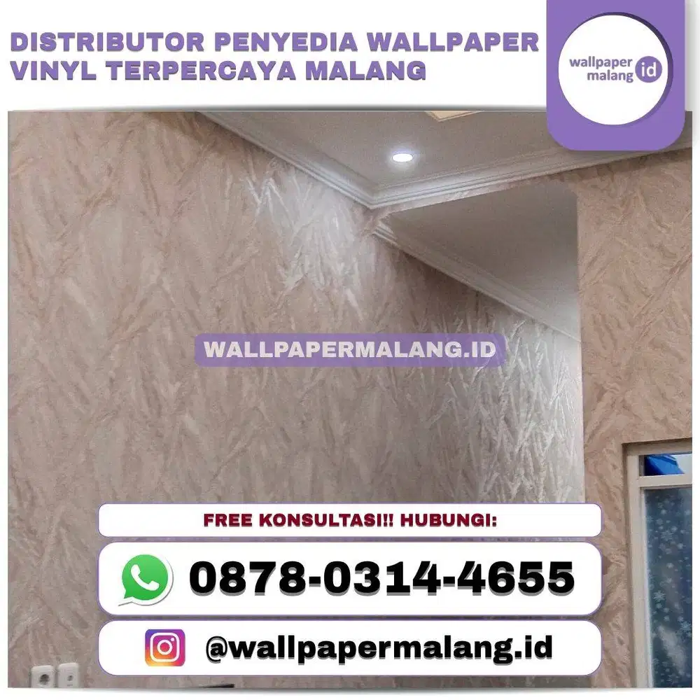DISTRIBUTOR PENYEDIA WALLPAPER VINYL TERPERCAYA MALANG